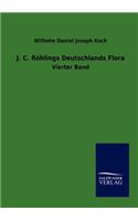 J.C. Röhlings Deutschlands Flora