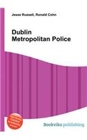 Dublin Metropolitan Police