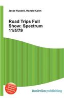 Road Trips Full Show: Spectrum 11/5/79(English)