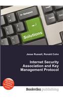 Internet Security Association and Key Management Protocol