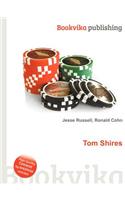 Tom Shires: (English)