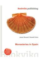 Monasteries in Spain: (English)