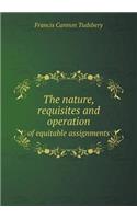 The Nature, Requisites and Operation of Equitable Assignments