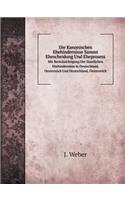 Die Kanonischen Ehehindernisse Sammt Ehescheidung Und Eheprosess Mit Berücksichtigung Der Staatlichen Ehehindernisse in Deutschland, Oesterreich Und Deutschland, Oesterreich