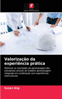 Valorização da experiência prática