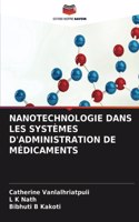 Nanotechnologie Dans Les Systèmes d'Administration de Médicaments