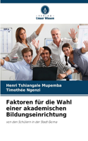 Faktoren für die Wahl einer akademischen Bildungseinrichtung