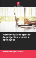 Metodologia de gestão de projectos