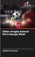 Didier Drogba-Samuel Eto'o-George Weah