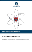 Antarktisches Uran