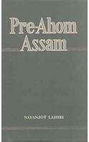 Pre-Ahom Assam: Studies In The Inscriptions Of Assam Between The Fifth And The Thirteenth Centuries AD