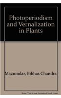 Photoperiodism and Vernalization in Plants