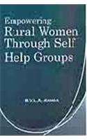 Empowering Rural Women Through Self Help Groups