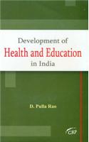 Development Of Health And Education In India