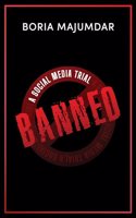 BANNED: A Social Media Trial