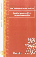 Cambiar los contenidos, cambiar la educacion