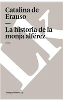 La Historia de la Monja Alférez