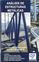 Analisis de estructuras metalicas : calculo de aplicaciones reales con metal 3D