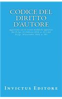 Codice del Diritto d'Autore: Aggiornato Con Le Recenti Modifiche Apportate Dal D.Lgs. 21 Febbraio 2014, N. 22 E Dal D.Lgs. 10 Novembre 2014, N. 163