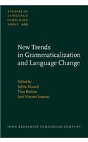 New Trends in Grammaticalization and Language Change