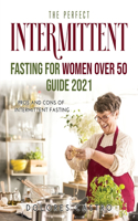 The Perfect Intermittent Fasting for Women Over 50