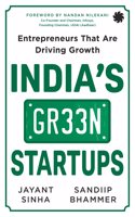 India?s Green Startups : Entrepreneurs that are Driving Growth [Paperback] Jayant Sinha and Sandiip Bhammer [Paperback] Jayant Sinha and Sandiip Bhammer [Paperback] Jayant Sinha and Sandiip Bhammer [Paperback] Jayant Sinha and Sandiip Bhammer