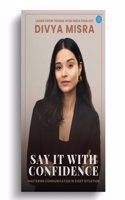 'Say it with confidence': Mastering Communication in Every Situation'.