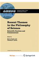 Recent Themes in the Philosophy of Science