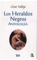 Heraldos Negros, Los