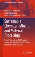 Sustainable Chemical, Mineral and Material Processing