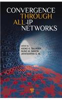 Convergence Through All-IP Networks