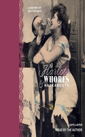 Harlots, Whores & Hackabouts