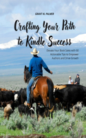 Crafting Your Path to Kindle Success