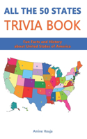 All The 50 States Trivia Book