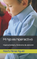 Mi hijo es hiperactivo
