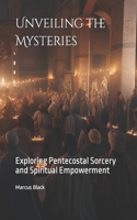 Unveiling the Mysteries
