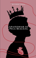 Apaixonar-se pela Realeza