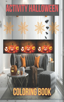 Activity halloween Coloring Book: Activity & Coloring Pages .halloween coloring book.