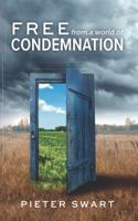 Free from a World of Condemnation
