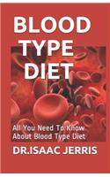 Blood Type Diet: All You Need To Know About Blood Type Diet