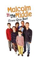 Malcolm In The Middle: Trivia Quiz Book