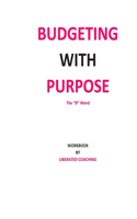 Budgeting with Purpose