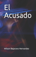 El Acusado