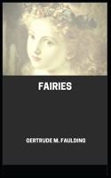 Fairies by Gertrude M Faulding Illustrated Edition