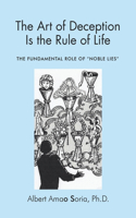 Art of Deception is the Rule of Life