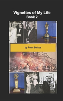 Vignettes of My Life: Book 2