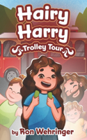 Hairy Harry's Trolley Tour