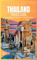 Thailand Travel Guide 2024