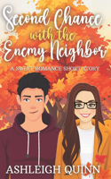 Second Chance With the Enemy Neighbor