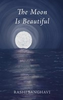 Moon Is Beautiful